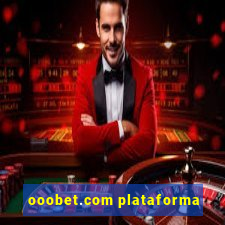 ooobet.com plataforma